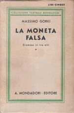 La Moneta Falsa - Gorki - Mondadori - Collezione Teatro 