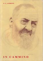 In Cammino - Alimonti - Padre Pio Pietralcina