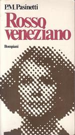 Rosso Veneziano - Pasinetti - Bompiani