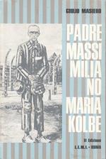 Padre Massimiliano Kolbe