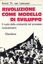 Rivoluzione Come Modello di Sviluppo