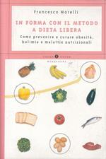 In Forma Con Metodo A Dieta Libera