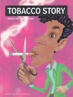 Tobacco Story Difendi Tua Salute