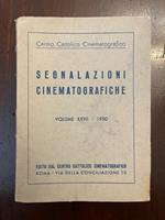 Segnalazioni cinematografiche. Volume XXVII, 1950