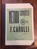 Metodo completo per chitarra composto espressamente per l'insegnamento di suo figlio Gustavo da Ferdinando Carulli