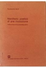 Manifesto poetico di pre rivoluzione millenovecentoquarantaquattro