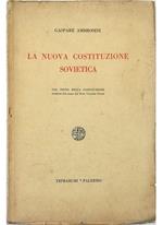 La nuova costituzione sovietica Col testo della costituzione tradotto dal russo dal Dott. Corrado Perris