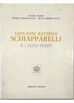 Giovanni Battista Schiapparelli e i suoi tempi
