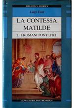 La Contessa Matilde e i romani Pontefici