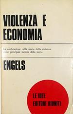 Violenza e economia La confutazione della teoria della violenza come principio motore della storia