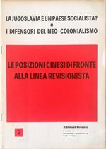 La Jugoslavia è un paese socialista? e I difensori del neo-colonialismo