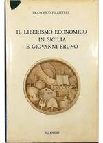 Il liberismo economico in Sicilia e Giovanni Bruno