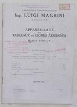 Appareillage pour tableaux de lignes aériennes haute tensione.. Laboratoire Electrotechnique Ing. Luigi Magrini. Bergame. Edition 1914