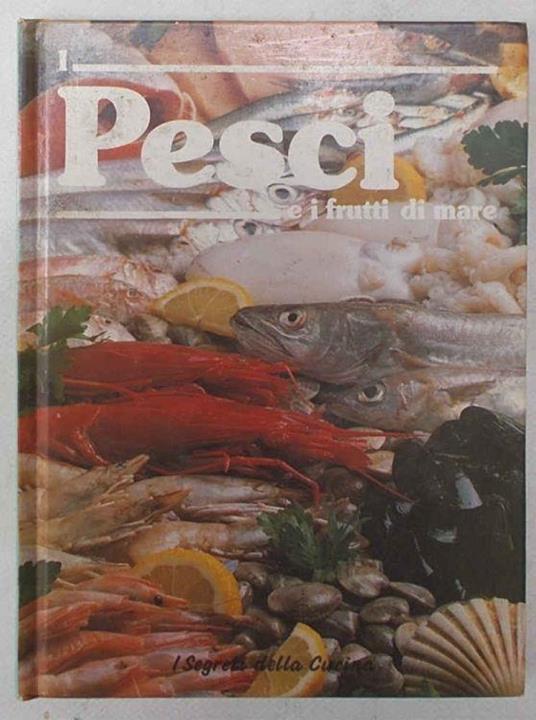 I Pesci e i Frutti di mare - copertina