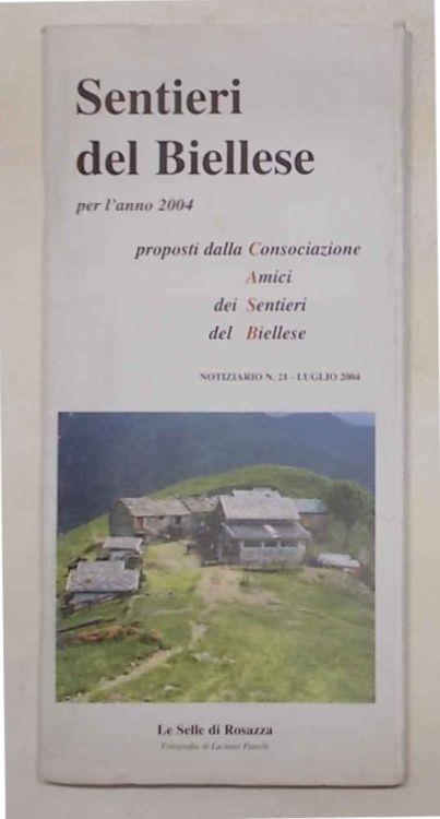 Sentieri del Biellese per l'anno 2004 proposti dalla Consociazione Amici dei Sentieri del Biellese - copertina