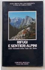 Rifugi e sentieri alpini sulle Dolomiti della Valle del Boite. Guida breve per l'escursionista