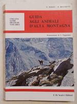 Guida agli animali d'alta montagna. Rassegna dei vertebrati italiani