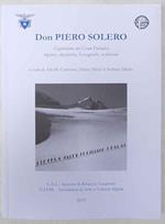 Don Piero Solero, Cappellano del Gran Paradiso, alpino, alpinista, fotografo, scrittore