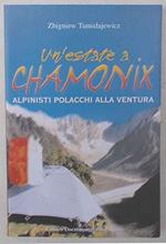 Un'estate a Chamonix. Alpinisti polacchi alla ventura