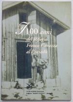 I 100 anni del Rifugio Franco Cavazza al Pisciadù