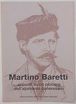 Martino Baretti appunti su un pioniere dell'alpinismo canavesano