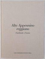 Alto Appennino reggiano l'ambiente e l'uomo