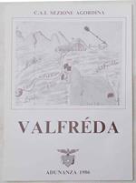 Valfréda. (Adunanza 1986 della Sezione Agordina del C.A.I.)