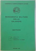 Monografia militare delle valanghe. Sestriere