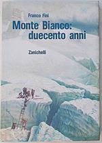 Monte Bianco: Duecento Anni