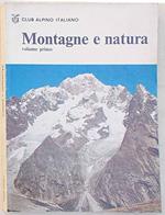 Montagne e natura. Volume primo