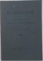 Il Biellese. Pagine raccolte e pubblicate dalla Sezione di Biella del Club Alpino Italiano in occasione del XXX Congresso N.le in Biella