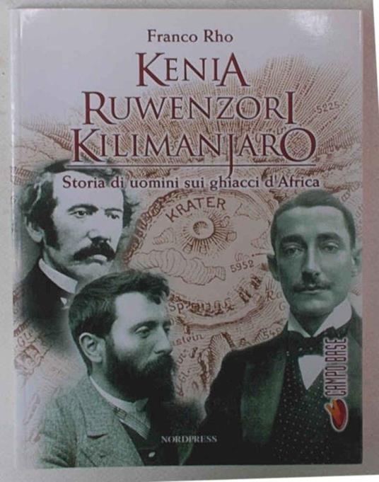 Kenia Ruwenzori Kilimanjaro - Franco Rho - copertina