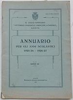 Annuario per gli anni scolastici 1925-26 - 1926-27. Anno III. R. Liceo-Ginnasio 