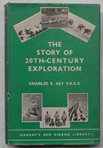 The story of twentieth-century exploration