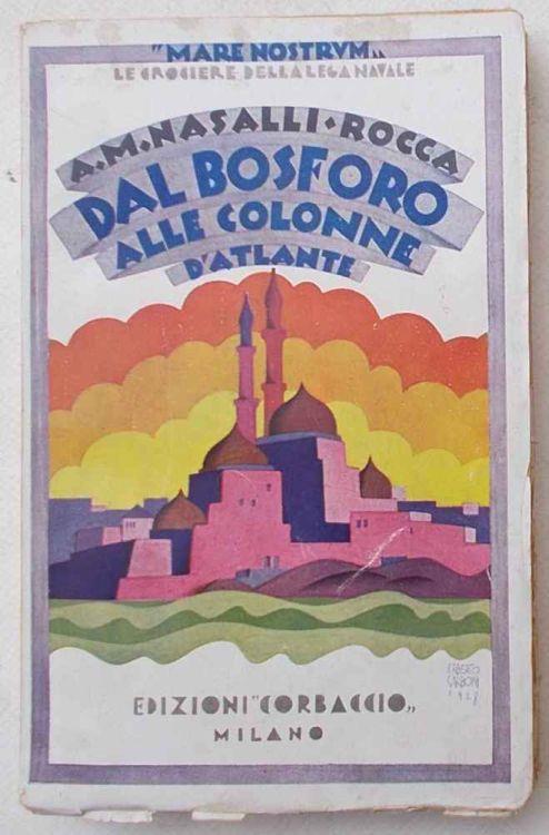 Dal Bosforo Alle Colonne D'Atlante - A. M. Nasalli Rocca - copertina