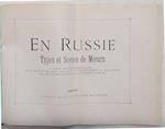 En Russie. Types et Scènes de Moeurs. (Autour du Monde. Aquarelles - Souvenirs de Voyages. Fascicule XXIX)