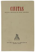 Civitas. Rivista mensile di studi politici. Anno VIII - N. 6-7 Giugno-Luglio 1957