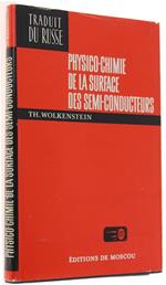 Phsyco-Chimie De La Surface Des Semi-Conducteurs (Traduit Du Russe Par Sergei Kaliaguine)