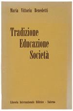 Tradizione Educazione Società