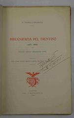 Bibliografia del trentino (1475-1903). Seconda edizione intieramente rifatta. Per cura della Società degli Alpinisti Trentini