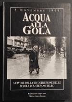Acqua alla Gola - Canelli, S. Stefano Belbo - G. Chiola - 1995