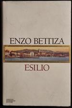 Esilio - E. Bettiza - Ed. Mondadori - 1996