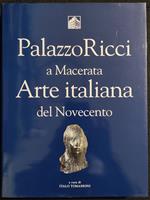 Palazzo Ricci a Macerata - Arte Italiana del Novecento - 1999