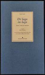 Di Lago in Lago - Storie sul Varesotto - C. Linati - Nicolini Ed. - 2002