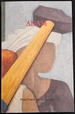 Anam - Paolo Tonin Arte Contemporanea - 2004