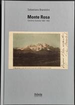 Monte Rosa - Cartoline Illustrate 1900-1950 - S. Brandolini - 2009