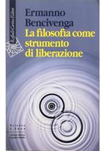 La filosofia come strumento di liberazione