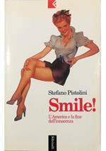 Smile! L'America e la fine dell'innocenza