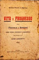 Vita e Progresso della Provincia di Bergamo