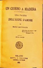 Un giorno a Madera. Una pagina d’igiene d’amore